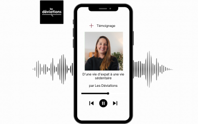 (Podcast) Réinventer sa vie professionnelle : Mon témoignage sur le podcast Les Déviations